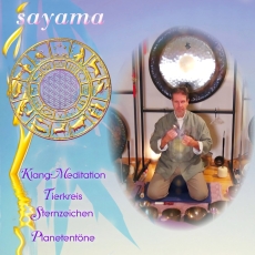 Sayama: Klang Meditation Tierkreis - CD