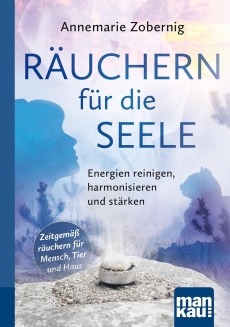 R�uchern f�r die Seele