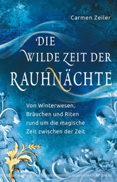 Die wilde Zeit der Rauhn�chte