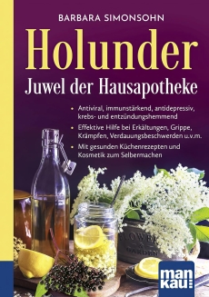Holunder – Juwel der Hausapotheke