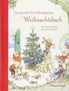 Das gro�e Fritz Baumgarten Weihnachtsbuch