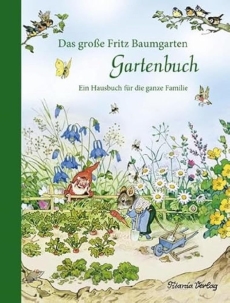 Das gro�e Fritz Baumgarten Gartenbuch