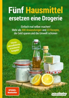 F�nf Hausmittel ersetzen eine Drogerie: Einfach mal selber machen!
