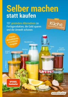 Selber machen statt kaufen – K�che