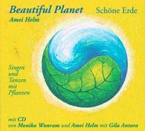 Beautiful Planet - Schöne Erde: Singen und Tanzen mit Pflanzen.